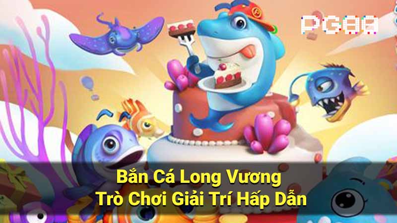 ban ca long vuong 1