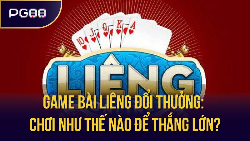 game bai lieng doi thuong 01